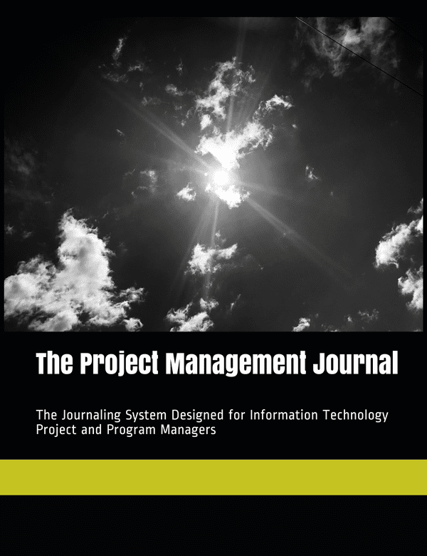 The Project Management Journal System Fear Authentic Empathy WACASHWI Track Non-Project Plan Tasks