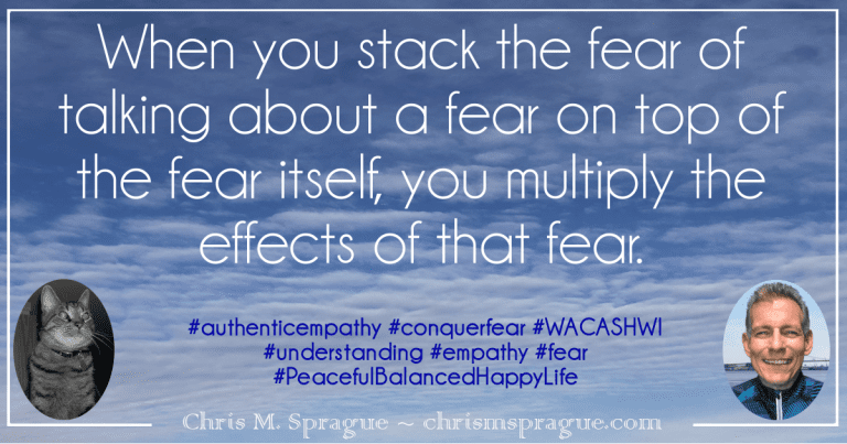 Talking Your Way Out of Fear