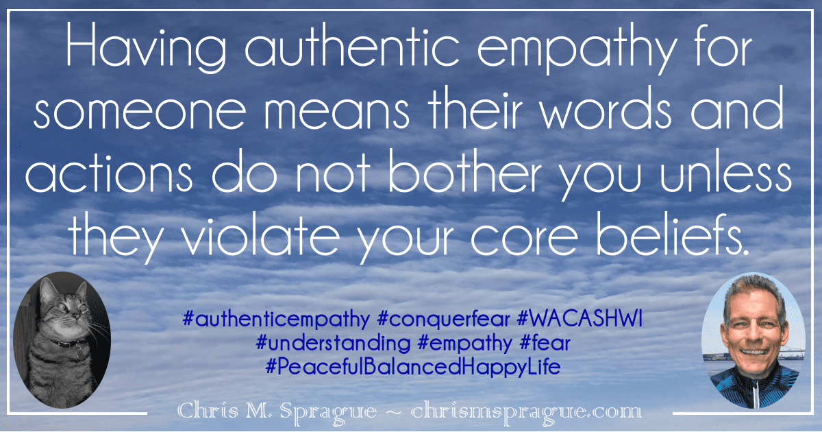 Does authentic empathy mean the actions of a person do not affect you?